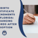 Birth Certificate Amendments in Florida Changing Records After Adoption